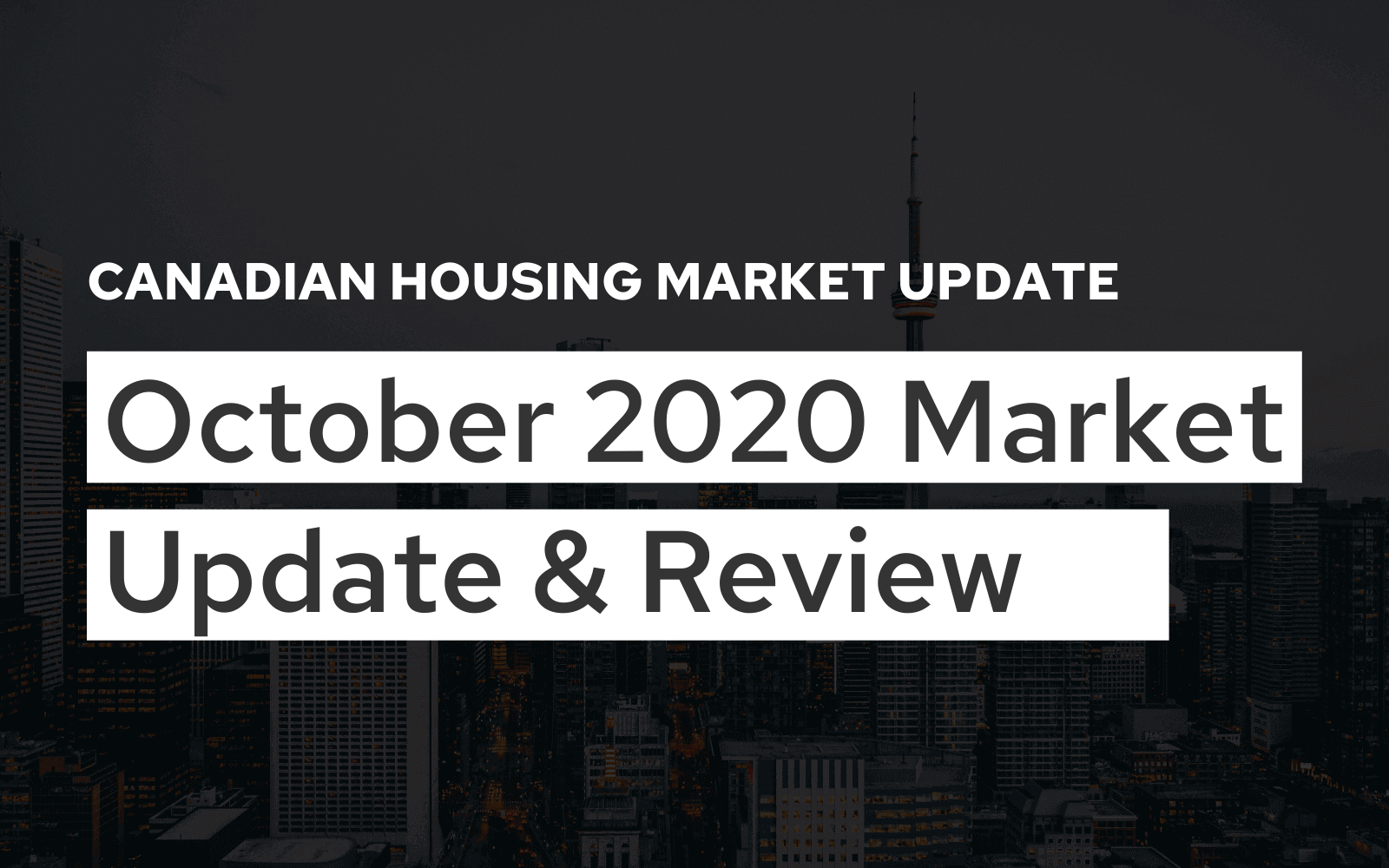 October 2020 Housing Market Update with ARCH